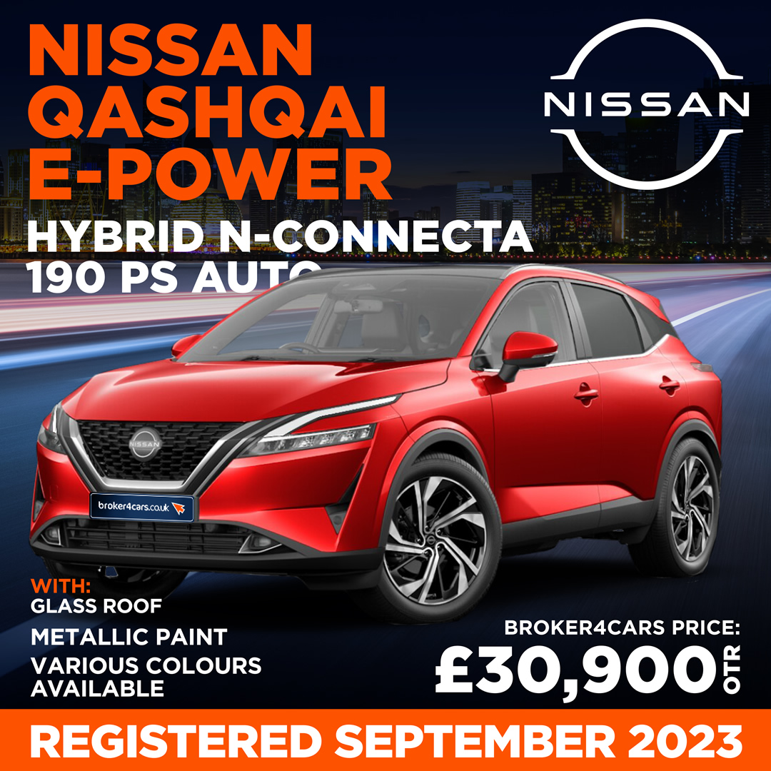 Nissan Qashqai E-POWER Hybrid N-CONNECTA 190 PS Auto. With Glass Roof. Metallic Paint - Various Colours Available. Registered September 23. Broker4Cars Price £30,900 OTR